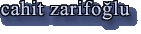 cahit zarifo&curren;lu